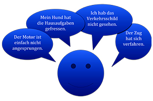 Was sind Eure besten Ausreden?