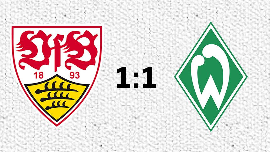 1:1 gegen Bremen - VfB kommt nicht von der Stelle